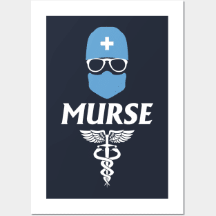 Murse - Male nurse - Heroes Posters and Art